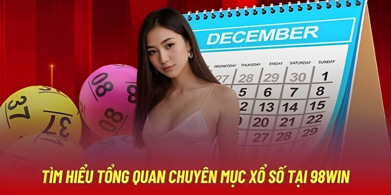 Khám phá sảnh xổ số 98win